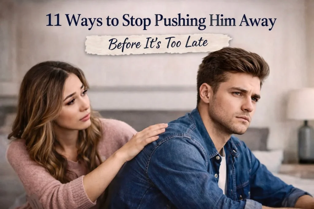 woman trying to reconnect with distant boyfriend – how to stop pushing him away in a relationshi