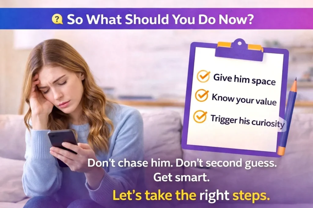 What to do when he pulls away and becomes distant stop chasing him and use psychology to attract him back