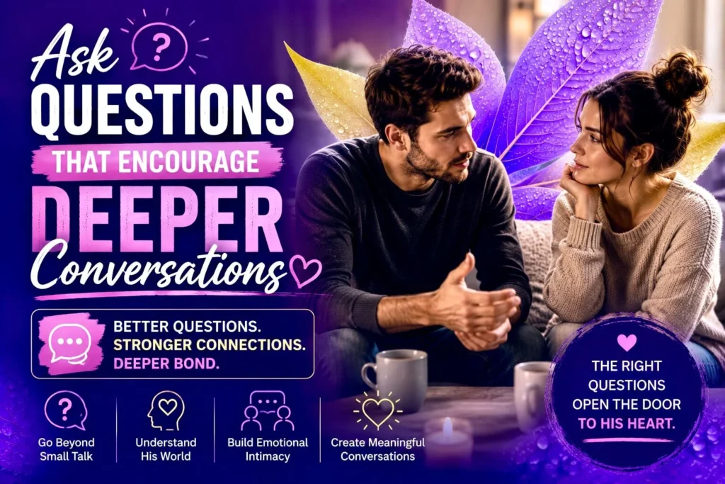 Couple having a meaningful conversation with tips on asking deeper questions to build emotional intimacy and trust.